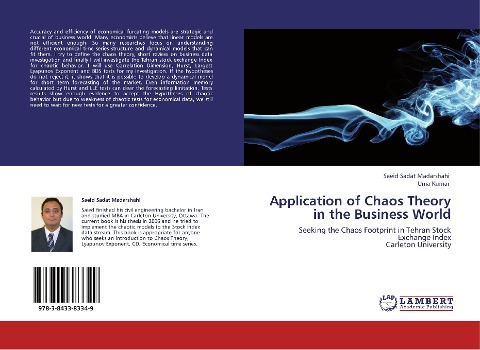 Application of Chaos Theory in the Business World: Seeking the Chaos Footprint in Tehran Stock Exchange Index  Carleton University
