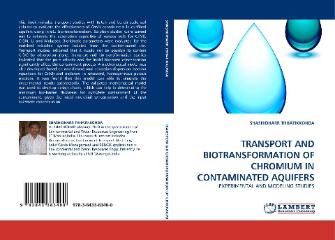 TRANSPORT AND BIOTRANSFORMATION OF CHROMIUM IN CONTAMINATED AQUIFERS: EXPERIMENTAL AND MODELING STUDIES