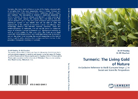 Turmeric: The Living Gold of Nature: An Exclusive Reference to Haldi (Curcuma longa L.) in Social and Scientific Perspectives