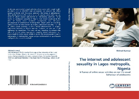 The internet and adolescent sexuality in Lagos metropolis, Nigeria: Influence of online sexual activities on real life sexual behaviour of adolescents