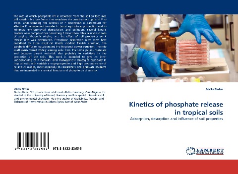 Kinetics of phosphate release in tropical soils: Adsorption, desorption and influence of soil properties