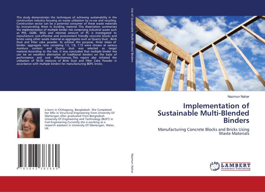 Implementation of Sustainable Multi-Blended Binders: Manufacturing Concrete Blocks and Bricks Using Waste Materials