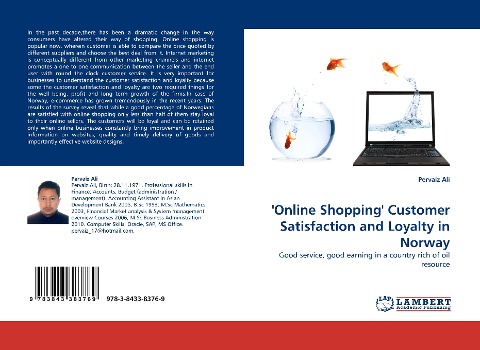 Online Shopping Customer Satisfaction and Loyalty in Norway: Good service, good earning in a country rich of oil resource