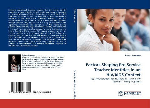 Factors Shaping Pre-Service Teacher Identities in an HIV/AIDS Context: Key Considerations for Teachers In-Training and Teacher-Training Programs