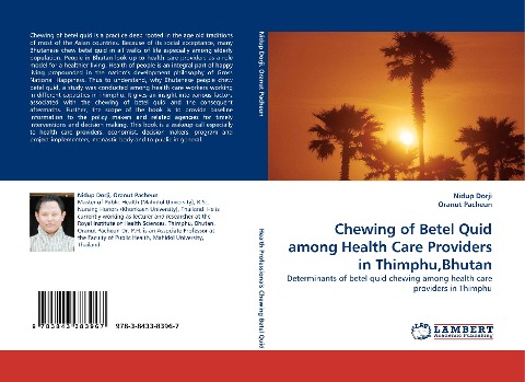 Chewing of Betel Quid among Health Care Providers in Thimphu, Bhutan: Determinants of betel quid chewing among health care providers in Thimphu