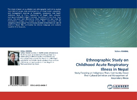 Ethnographic Study on Childhood Acute Respiratory Illness in Nepal: Study Focusing on Indigenous Tharu Community About Their Cultural Definition and Management  of  Respiratory Illness