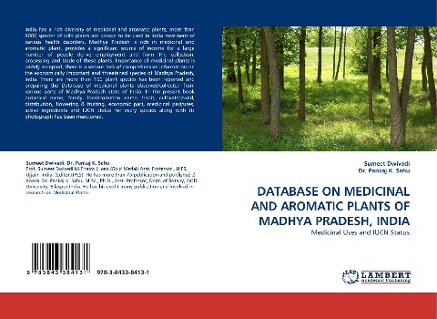 DATABASE ON MEDICINAL AND AROMATIC PLANTS OF MADHYA PRADESH, INDIA: Medicinal Uses and IUCN Status