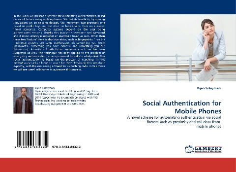 Social Authentication for Mobile Phones: A novel scheme for automating authentication via social factors such as proximity and call data from  mobile phones