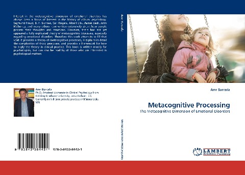 Metacognitive Processing: The Metacognitive Dimension of Emotional Disorders