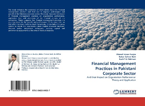Financial Management Practices in Pakistani Corporate Sector: And their Impact on Organization Performance: Theory and Application