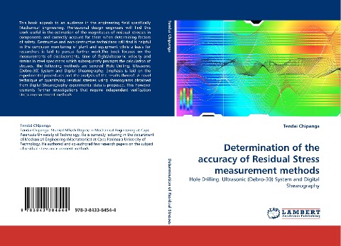 Determination of the accuracy of Residual Stress measurement methods: Hole Drilling, Ultrasonic (Debro-30) System and Digital Shearography