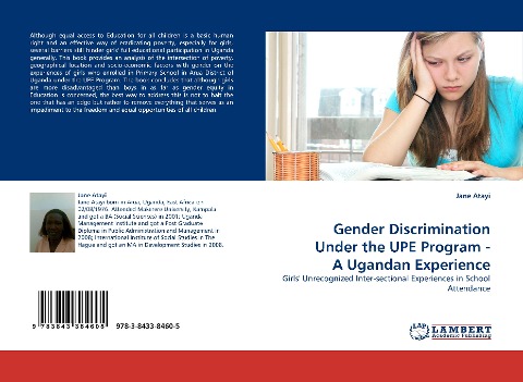 Gender Discrimination Under the UPE Program - A Ugandan Experience: Girls' Unrecognized Inter-sectional Experiences in School Attendance