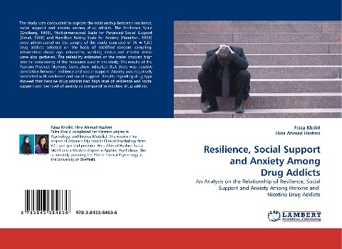 Resilience, Social Support and Anxiety Among Drug Addicts: An Analysis on the Relationship of Resilience, Social Support and Anxiety Among Heroine and  Nicotine Drug Addicts