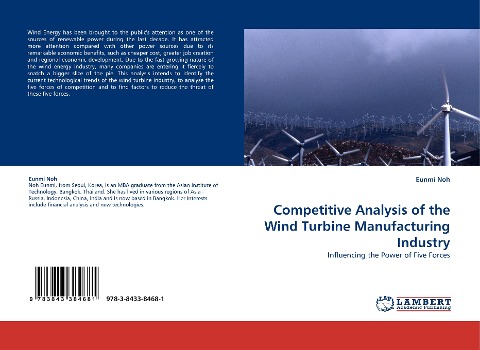 Competitive Analysis of the Wind Turbine Manufacturing Industry: Influencing the Power of Five Forces