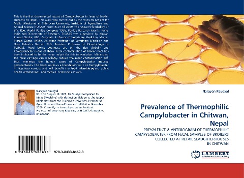 Prevalence of Thermophilic Campylobacter in Chitwan, Nepal: PREVALENCE & ANTIBIOGRAM OF THERMOPHILIC CAMPYLOBACTER FROM FECAL SAMPLES OF BROILERS COLLECTED AT RETAIL SLAUGHTERHOUSES IN CHITWAN