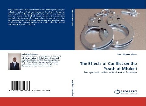 The Effects of Conflict on the Youth of Mfuleni: Post apartheid conflicts in South Africas Townships