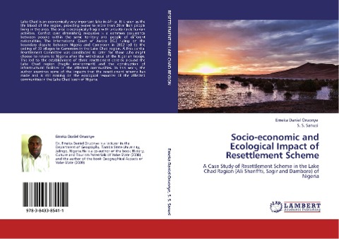 Socio-economic and Ecological Impact of Resettlement Scheme: A Case Study of Resettlement Scheme in the Lake Chad Region (Ali Sheriffti, Sagir and Dambore) of Nigeria