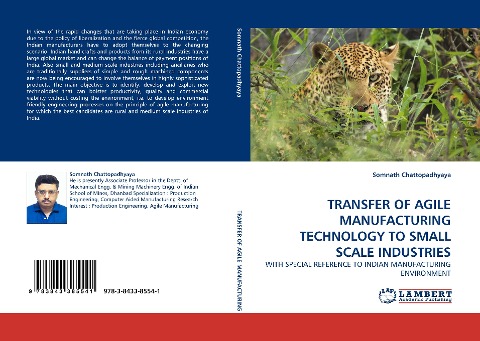 TRANSFER OF AGILE MANUFACTURING TECHNOLOGY TO SMALL SCALE INDUSTRIES: WITH SPECIAL REFERENCE TO INDIAN MANUFACTURING ENVIRONMENT