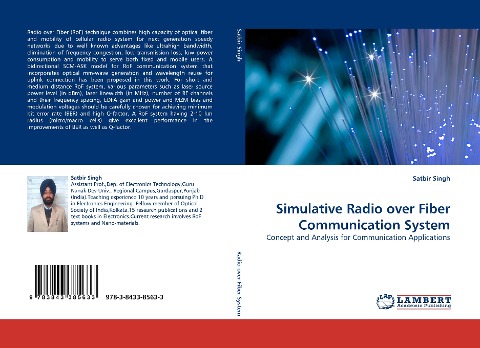 Simulative Radio over Fiber Communication System: Concept and Analysis for Communication Applications