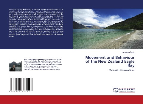 Movement and Behaviour of the New Zealand Eagle Ray: Myliobatis tenuicaudatus