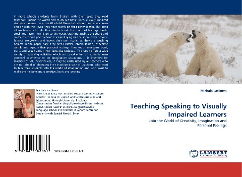 Teaching Speaking to Visually Impaired Learners: Join the World of Creativity, Imagination and Personal Feelings