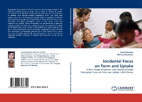 Incidental Focus on Form and Uptake: A New Visage of Learner- and Teacher-initiated Preemptive Focus on Form and Uptake in EFL Classes
