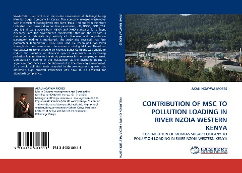 CONTRIBUTION OF MSC TO POLLUTION LOADING IN RIVER NZOIA WESTERN KENYA: CONTRIBUTION OF MUMIAS SUGAR COMPANY TO  POLLUTION LOADING IN RIVER NZOIA WESTERN KENYA