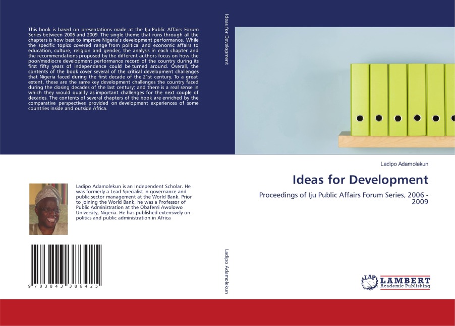 Ideas for Development: Proceedings of Iju Public Affairs Forum Series, 2006 - 2009