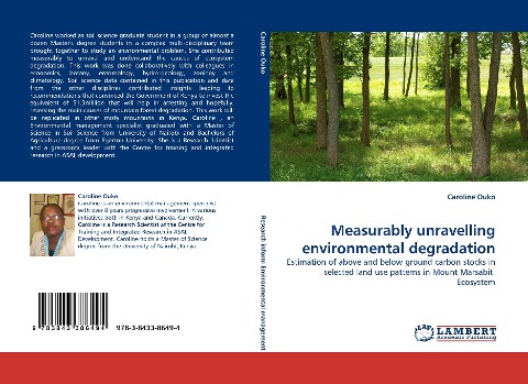 Measurably unravelling environmental degradation: Estimation of above and below ground carbon stocks in selected land use patterns in Mount Marsabit  Ecosystem