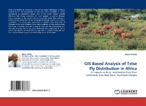 GIS Based Analysis of Tstse Fly Distribution in Africa: Its Impacts on Rural Livelihood in Maze River Catchment: Omo River Basin, Southwest Ethiopia
