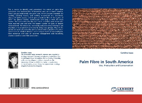 Palm Fibre in South America: Use, Production and Conservation