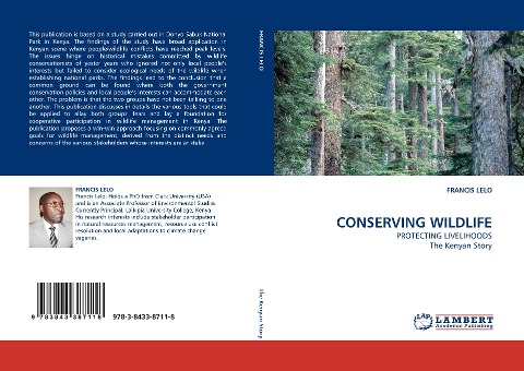 CONSERVING WILDLIFE: PROTECTING LIVELIHOODS The Kenyan Story