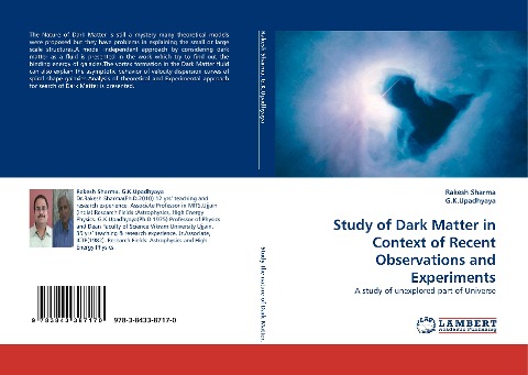 Study of Dark Matter in Context of Recent Observations and Experiments: A study of unexplored part of Universe