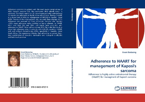 Adherence to HAART for management of Kaposis sarcoma: Adherence to highly active antiretroviral therapy (HAART) for managment of Kaposis sarcoma