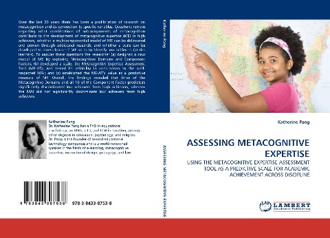 ASSESSING METACOGNITIVE EXPERTISE: USING THE METACOGNITIVE EXPERTISE ASSESSMENT TOOL AS A PREDICTIVE SCALE FOR ACADEMIC ACHIEVEMENT ACROSS DISCIPLINE