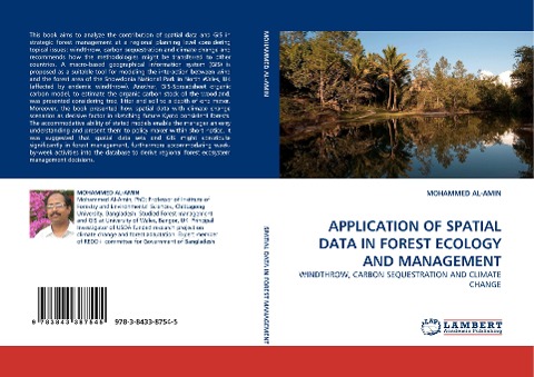 APPLICATION OF SPATIAL DATA IN FOREST ECOLOGY AND MANAGEMENT: WINDTHROW, CARBON SEQUESTRATION AND CLIMATE CHANGE