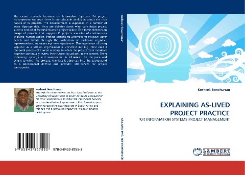 EXPLAINING AS-LIVED PROJECT PRACTICE: FOR INFORMATION SYSTEMS PROJECT MANAGEMENT