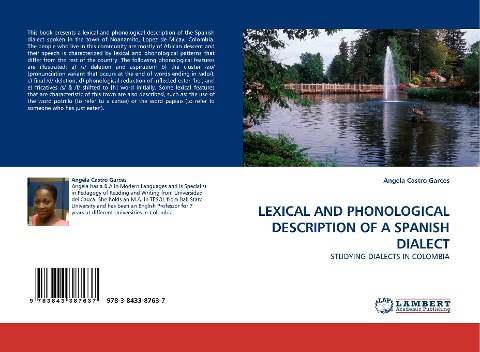 LEXICAL AND PHONOLOGICAL DESCRIPTION OF A SPANISH DIALECT: STUDYING DIALECTS IN COLOMBIA