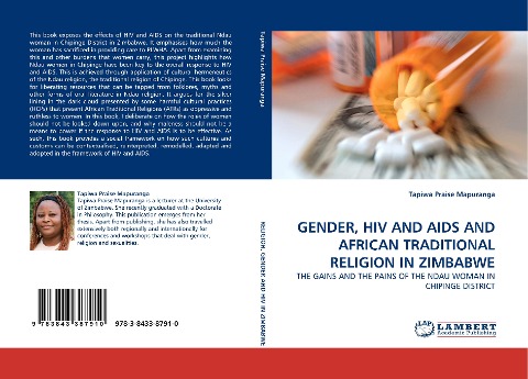 GENDER, HIV AND AIDS AND AFRICAN TRADITIONAL RELIGION IN ZIMBABWE: THE GAINS AND THE PAINS OF THE NDAU WOMAN IN CHIPINGE DISTRICT