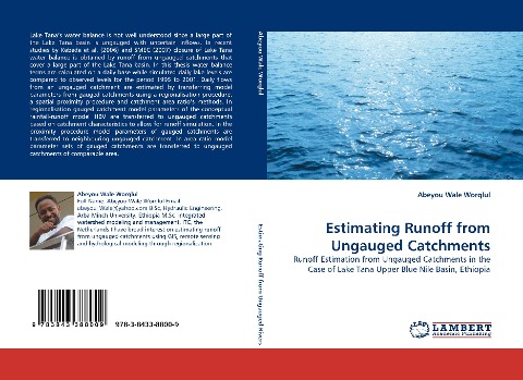 Estimating Runoff from Ungauged Catchments: Runoff Estimation from Ungauged Catchments in the Case of Lake Tana Upper Blue Nile Basin, Ethiopia