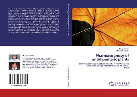 Pharmacognosy of antidysenteric plants: Pharmacognostic investigations of six antidysenteric leafy medicinally important plants of Kerala India