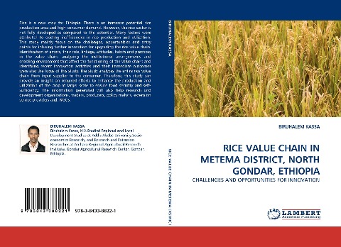 RICE VALUE CHAIN IN METEMA DISTRICT, NORTH GONDAR, ETHIOPIA: CHALLENGES AND OPPORTUNITIES FOR INNOVATION