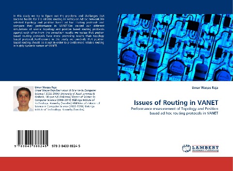 Issues of Routing in VANET: Performance measurement of Topology and Position based ad hoc routing protocols in VANET