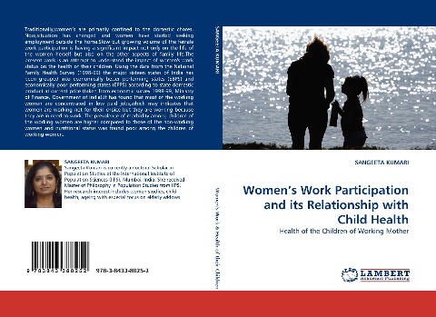 Womens Work Participation and its Relationship with Child Health: Health of the Children of Working Mother