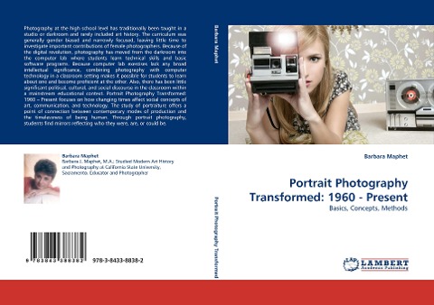 Portrait Photography Transformed: 1960 - Present: Basics, Concepts, Methods