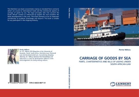 CARRIAGE OF GOODS BY SEA: PORTS, CHARTERPARTIES AND BILLS OF LADING UNDER SOUTH AFRICAN LAW
