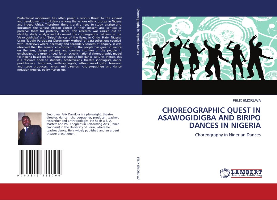 CHOREOGRAPHIC QUEST IN ASAWOGIDIGBA AND BIRIPO DANCES IN NIGERIA: Choreography in Nigerian Dances
