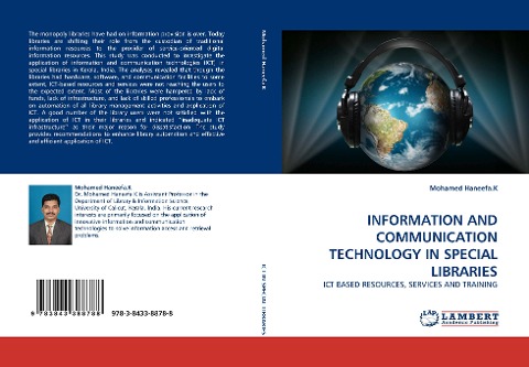 INFORMATION AND COMMUNICATION TECHNOLOGY IN SPECIAL LIBRARIES: ICT BASED RESOURCES, SERVICES AND TRAINING