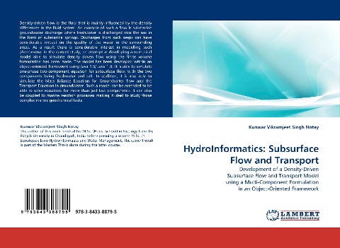 HydroInformatics: Subsurface Flow and Transport: Development of a Density¿Driven Subsurface Flow and Transport Model using a Multi¿Component Formulation in an Object¿Oriented Framework