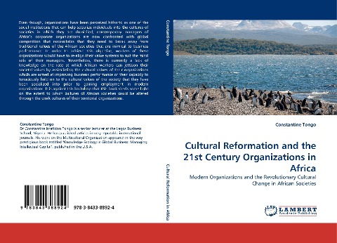 Cultural Reformation and the 21st Century Organizations in Africa: Modern Organizations and the Revolutionary Cultural Change in African Societies